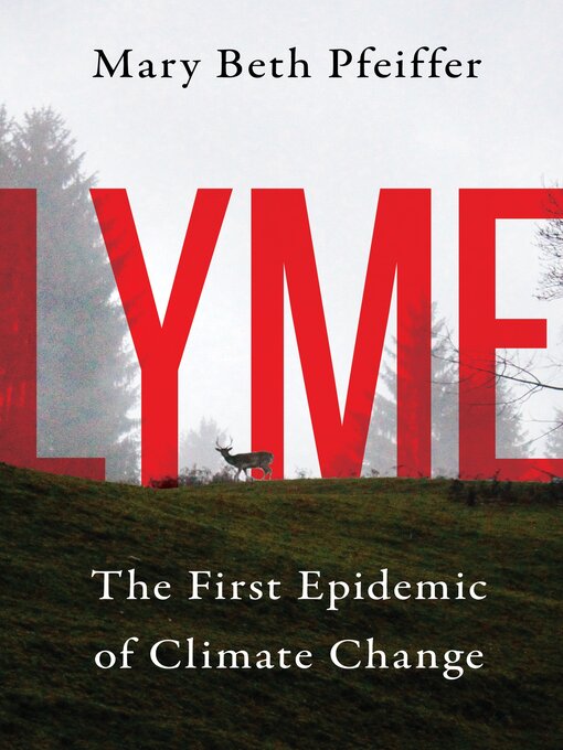 Title details for Lyme by Mary Beth Pfeiffer - Wait list